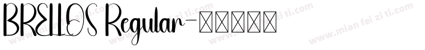 BRELLOS Regular字体转换